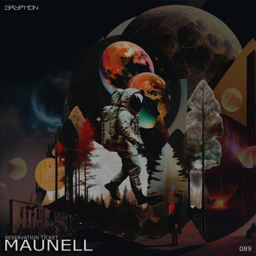 Maunell - Reservation Ticket [GRYR089]